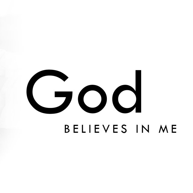 God Believes in Me